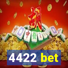 4422 bet